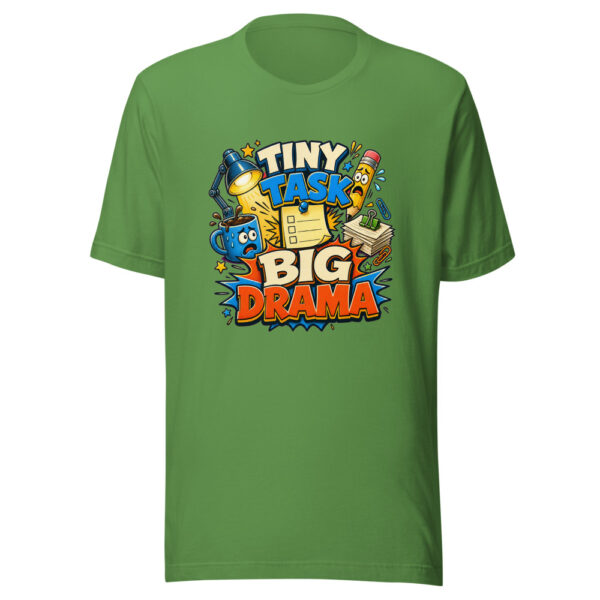 TINY TASK BIG DRAMA Heartbeat-20260624-codex-fallback Graphic Tee mockup 16