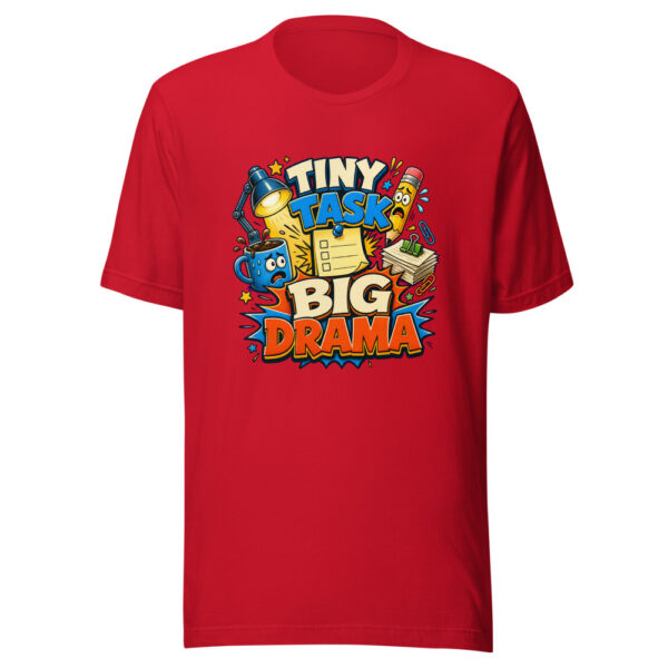 TINY TASK BIG DRAMA Heartbeat-20260624-codex-fallback Graphic Tee mockup 20
