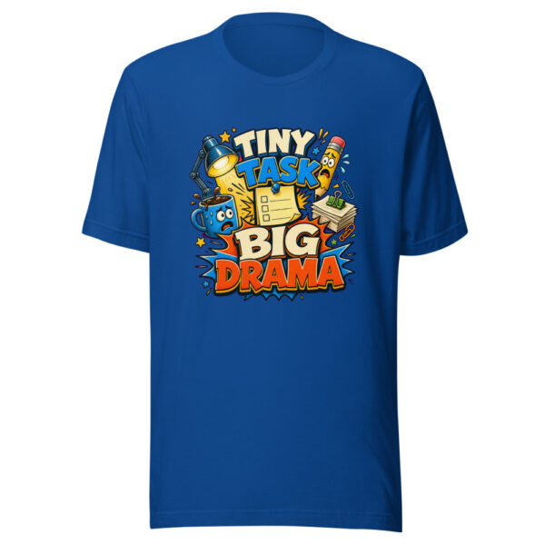 TINY TASK BIG DRAMA Heartbeat-20260624-codex-fallback Graphic Tee mockup 6