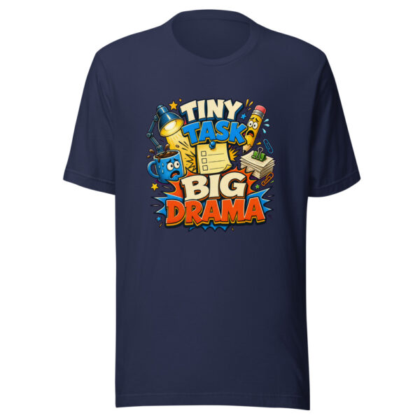 TINY TASK BIG DRAMA Heartbeat-20260624-codex-fallback Graphic Tee mockup 9