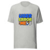 User Error: Me Graphic Tee mockup 11