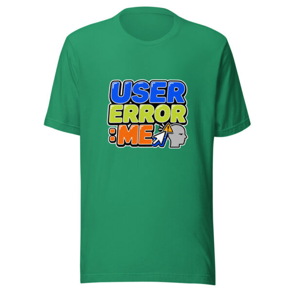 User Error: Me Graphic Tee mockup 15