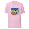 User Error: Me Graphic Tee mockup 23