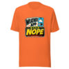 Weather App Said Nope Graphic Tee mockup 1 Weather App Said Nope Graphic Tee front view