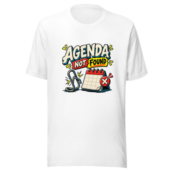 Agenda Not Found Graphic Tee mockup 6