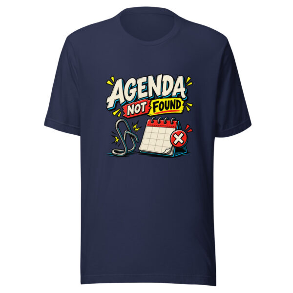 Agenda Not Found Graphic Tee mockup 7