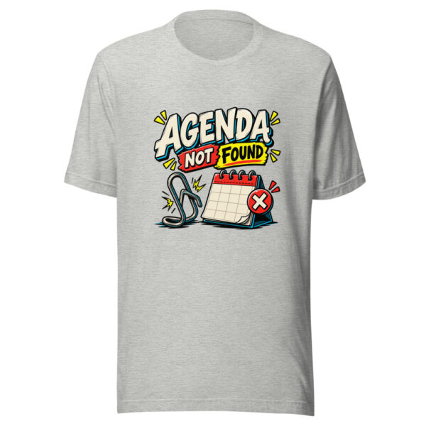 Agenda Not Found Graphic Tee mockup 8