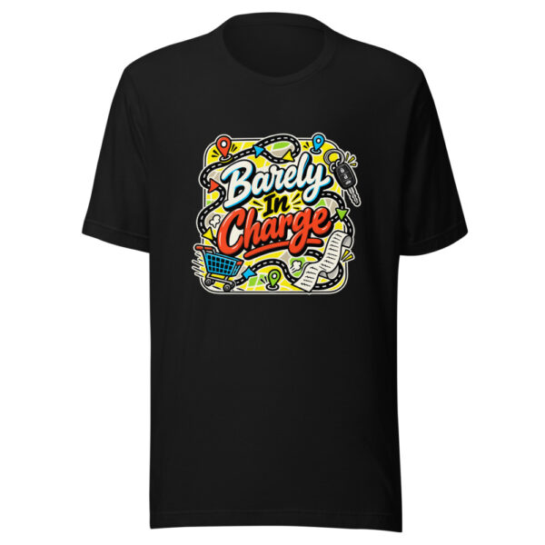 Barely In Charge Graphic Tee mockup 5