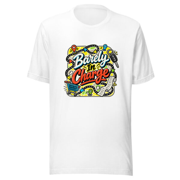 Barely In Charge Graphic Tee mockup 6