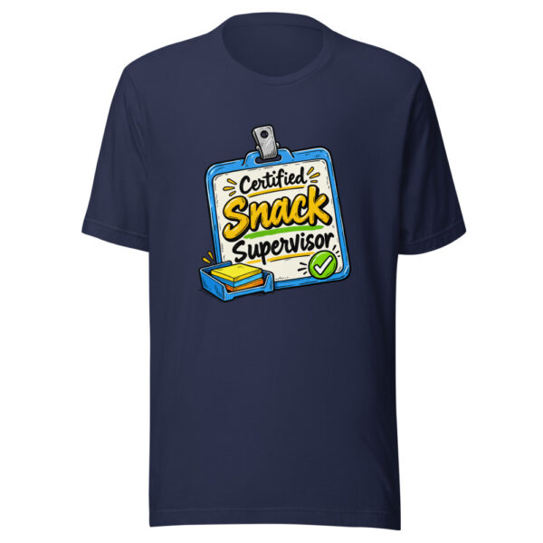 Certified Snack Supervisor Graphic Tee mockup 6