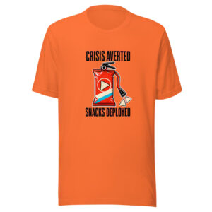 Crisis Averted. Snacks Deployed. Crisis-averted-snacks-deployed Graphic Tee front view