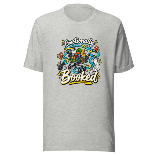 Emotionally Booked Graphic Tee mockup 7