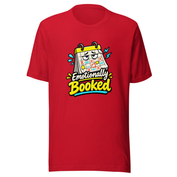 Emotionally Booked Graphic Tee mockup 8