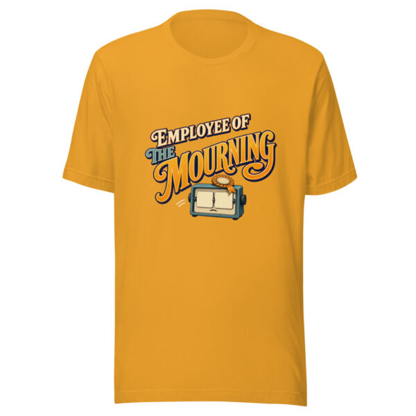 Employee Of The Mourning Employee-of-the-mourning Graphic Tee mockup 1 Employee Of The Mourning Employee-of-the-mourning Graphic Tee front view