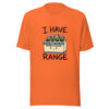 I Have Range Graphic Tee mockup 1 I Have Range Graphic Tee front view
