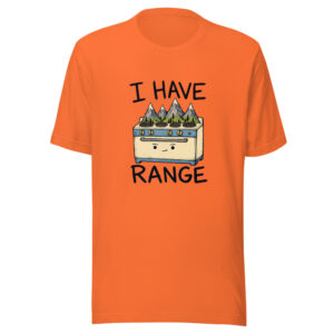 I Have Range Graphic Tee mockup 1 I Have Range Graphic Tee front view