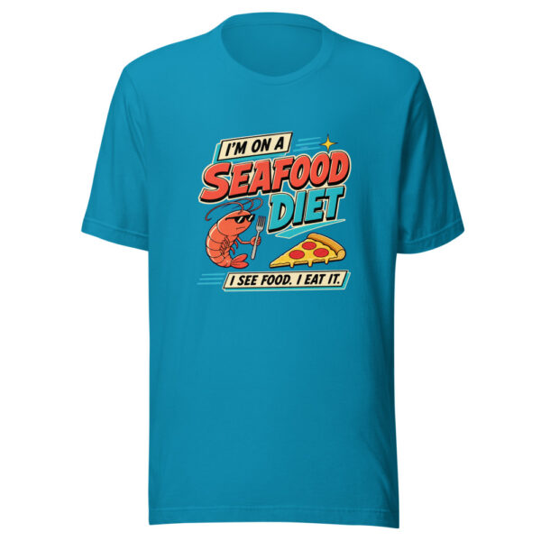 I'm On A Seafood Diet — I See Food, I Eat It Auditory-food-pun Graphic Tee mockup 2