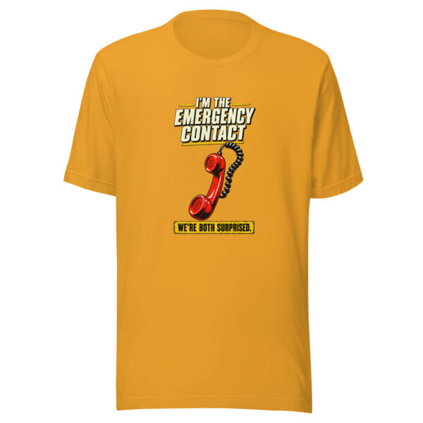 I'm The Emergency Contact. We're Both Surprised. Emergency-contact-surprise Graphic Tee mockup 2 I'm The Emergency Contact. We're Both Surprised. Emergency-contact-surprise Graphic Tee mockup 2