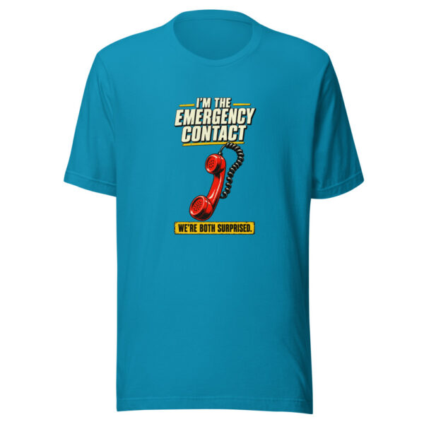 I'm The Emergency Contact. We're Both Surprised. Emergency-contact-surprise Graphic Tee mockup 3 I'm The Emergency Contact. We're Both Surprised. Emergency-contact-surprise Graphic Tee mockup 3