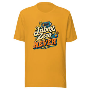 Inbox Zero Never Graphic Tee front view