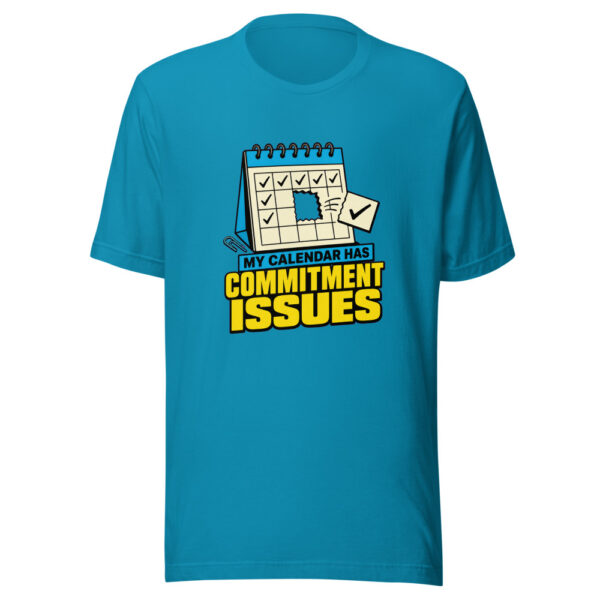 My Calendar Has Commitment Issues Office-object-humor Graphic Tee mockup 2