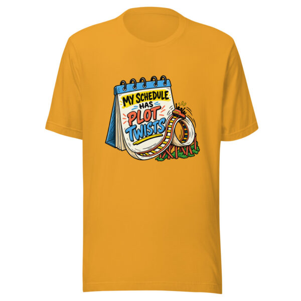 My Schedule Has Plot Twists Schedule-plot-twist Graphic Tee front view