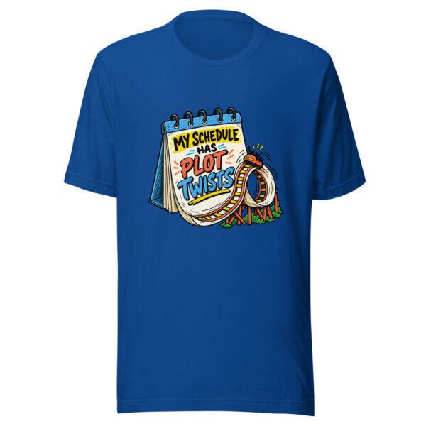 My Schedule Has Plot Twists Schedule-plot-twist Graphic Tee mockup 3