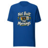 Not Built For Mornings Graphic Tee mockup 3