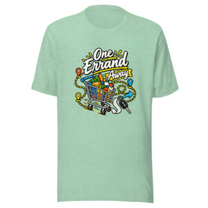 One Errand Away Graphic Tee front view