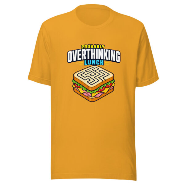 Probably Overthinking Lunch Graphic Tee front view