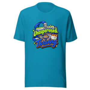 Unsupervised And Thriving Graphic Tee front view