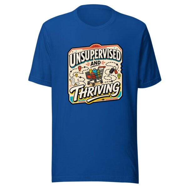 Unsupervised And Thriving Graphic Tee mockup 3 Unsupervised And Thriving Graphic Tee mockup 3