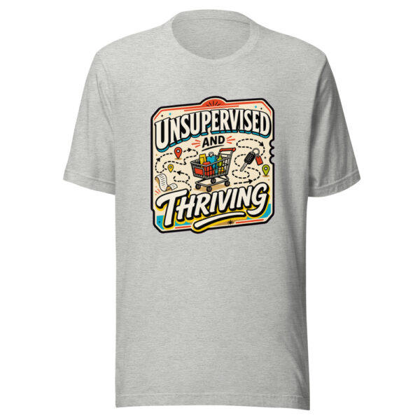 Unsupervised And Thriving Graphic Tee mockup 8 Unsupervised And Thriving Graphic Tee mockup 8