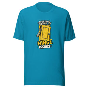 Working Through My Hinge Issues Working-through-my-hinge-issues Graphic Tee front view