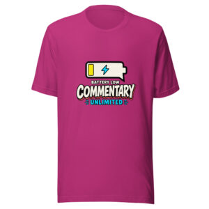 Battery Low, Commentary Unlimited Social-battery-commentary Graphic Tee front view