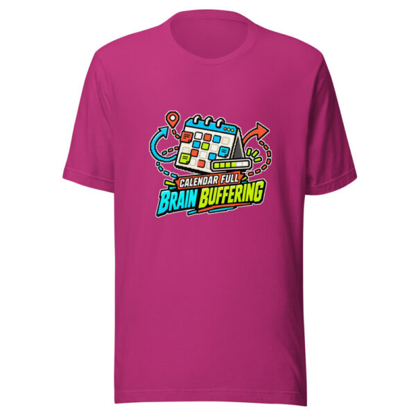 Calendar Full, Brain Buffering Office-humor Graphic Tee mockup 3