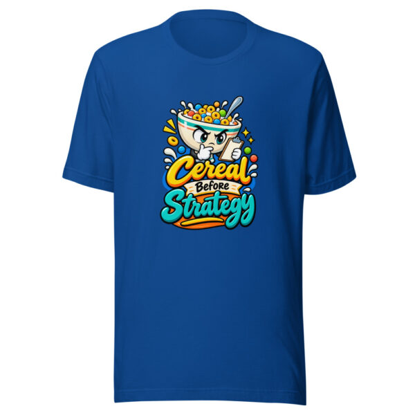 Cereal Before Strategy Graphic Tee mockup 3