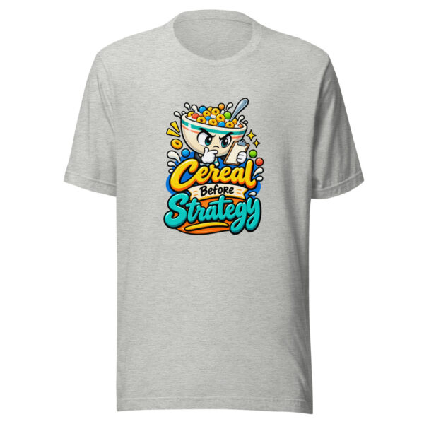 Cereal Before Strategy Graphic Tee mockup 7