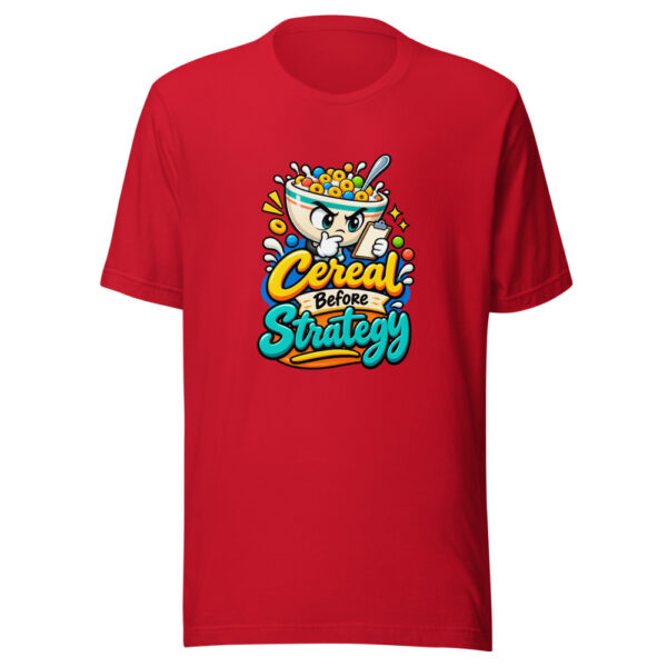 Cereal Before Strategy Graphic Tee mockup 8