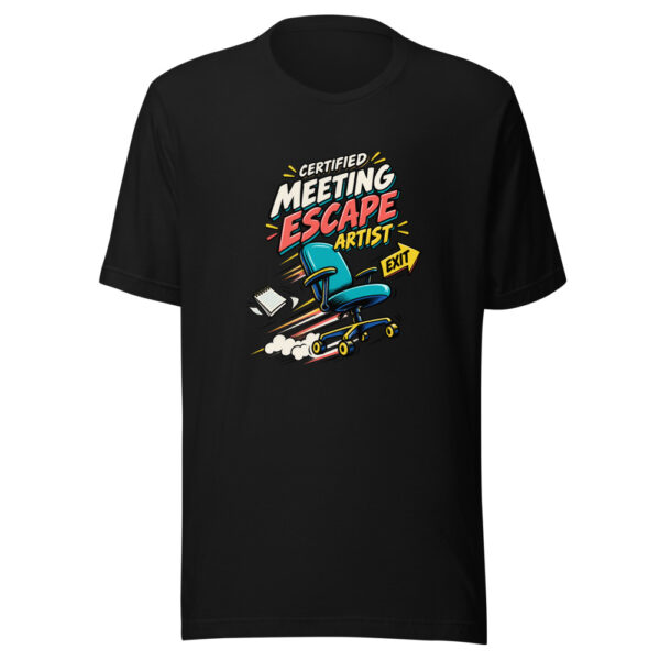 Certified Meeting Escape Artist Meeting-escape-artist Graphic Tee mockup 5 Certified Meeting Escape Artist Meeting-escape-artist Graphic Tee mockup 5