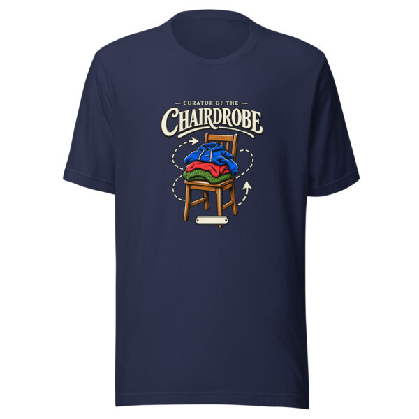 Curator Of The Chairdrobe Household-humor Graphic Tee mockup 7 Curator Of The Chairdrobe Household-humor Graphic Tee mockup 7