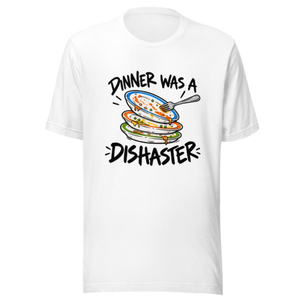 Dinner Was A Dishaster Graphic Tee mockup 5 Dinner Was A Dishaster Graphic Tee mockup 5