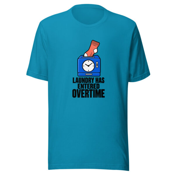 Laundry Has Entered Overtime Graphic Tee mockup 2 Laundry Has Entered Overtime Graphic Tee mockup 2