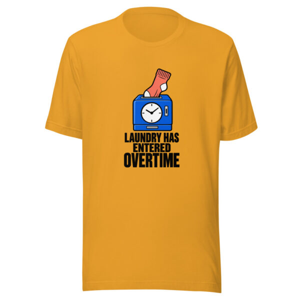 Laundry Has Entered Overtime Graphic Tee mockup 3 Laundry Has Entered Overtime Graphic Tee mockup 3