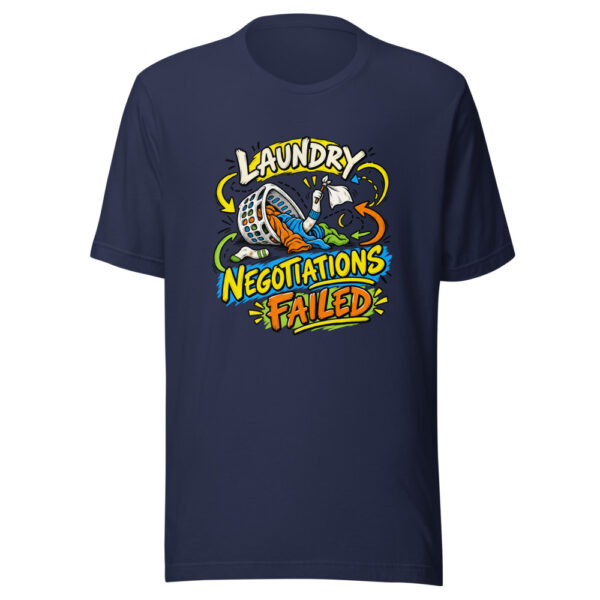 Laundry Negotiations Failed Graphic Tee mockup 6