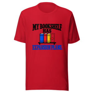 My Bookshelf Has Expansion Plans Graphic Tee mockup 1 My Bookshelf Has Expansion Plans Graphic Tee front view