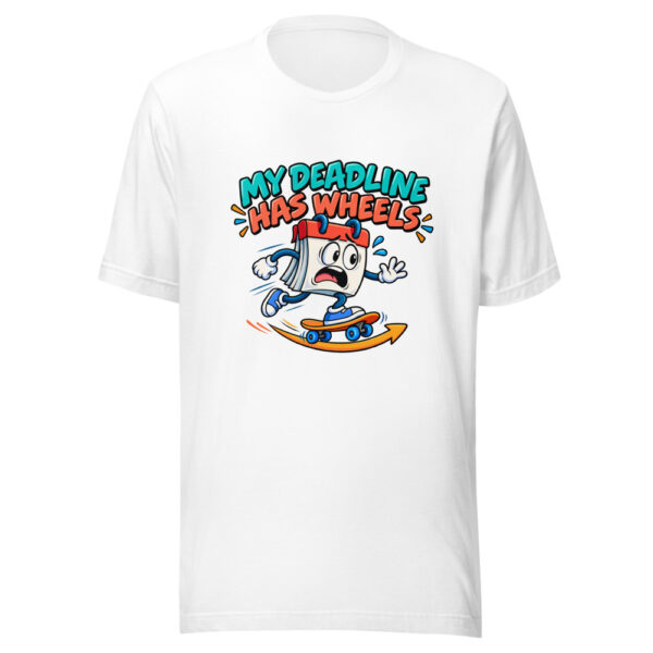 My Deadline Has Wheels Graphic Tee mockup 5 My Deadline Has Wheels Graphic Tee mockup 5