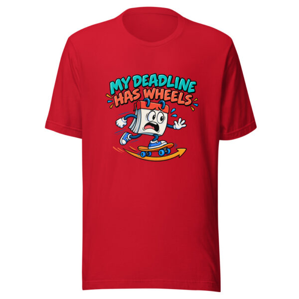 My Deadline Has Wheels Graphic Tee mockup 8 My Deadline Has Wheels Graphic Tee mockup 8