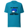 My Printer Requires A Peace Treaty Graphic Tee mockup 1 My Printer Requires A Peace Treaty Graphic Tee front view