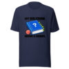 My Rulebook Needs A Sequel Graphic Tee mockup 6